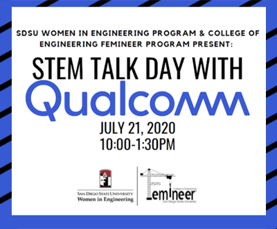 Qualcomm, hosted their first Summer STEM Talk Day on July 21st, 2020