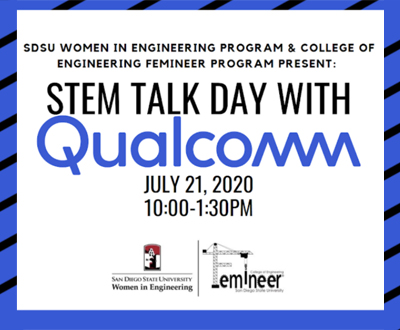 Qualcomm, hosted their first Summer STEM Talk Day on July 21st, 2020
