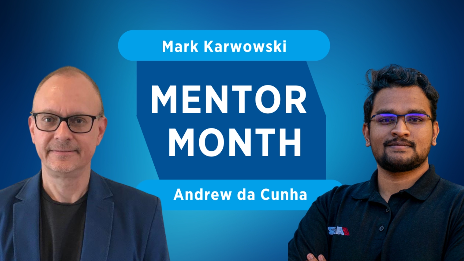 Andrew Da Cuna and Mark Karwowski